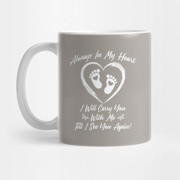 Always in My Heart, In Loving Memory, Infant Loss by The Printee Co